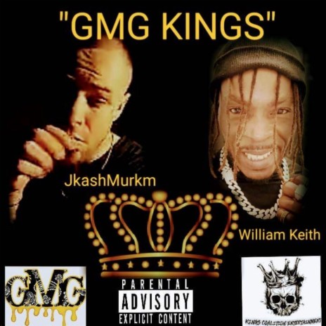 GMG KINGS ft. William Keith | Boomplay Music