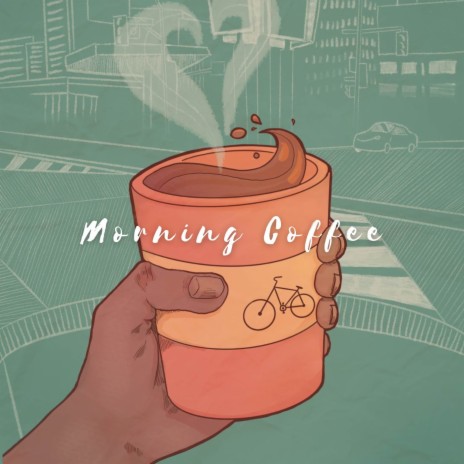 Morning Coffee ft. Soyb | Boomplay Music