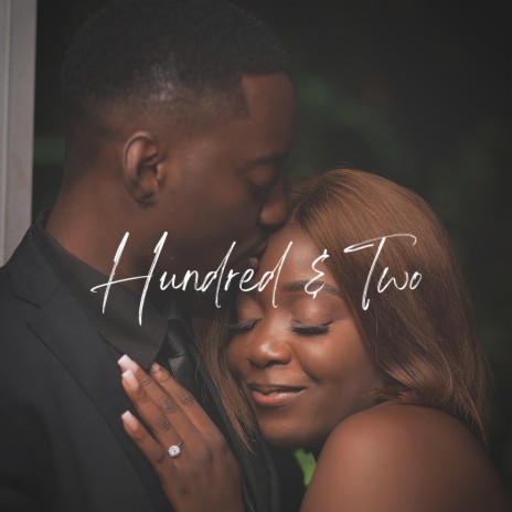 Hundred & Two | Boomplay Music