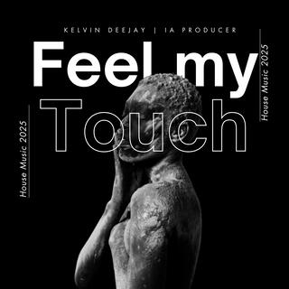 Feel My Touch lyrics | Boomplay Music