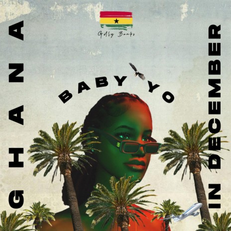 Baby Yo (Ghana In December) | Boomplay Music