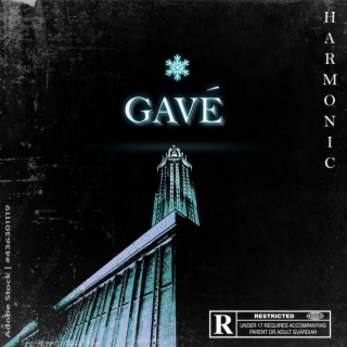 Gavé lyrics | Boomplay Music