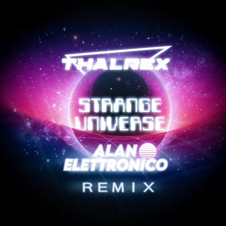Strange Universe (Alan Elettronico Remix) ft. Alan Elettronico | Boomplay Music