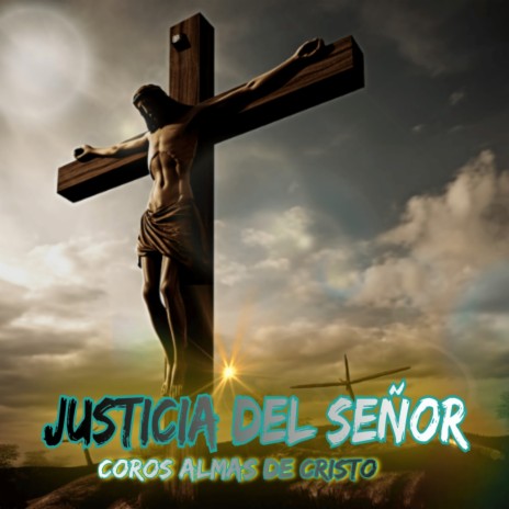 Justicia del Señor | Boomplay Music