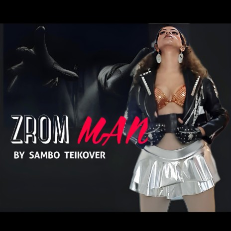 ZROM MAN | Boomplay Music