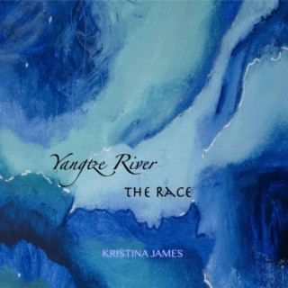 Yangtze River The Race (Original Soundtrack)