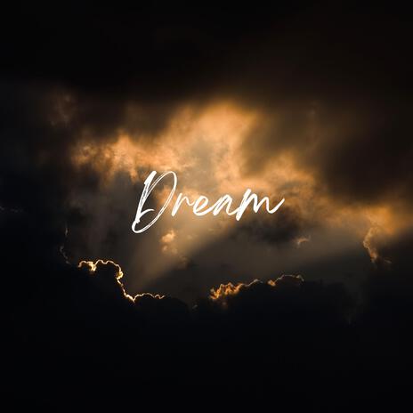 Dream | Boomplay Music