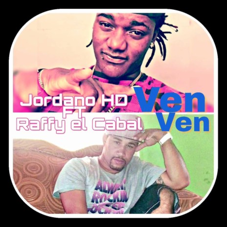 Ven Ven Ven ft. Jordano HD