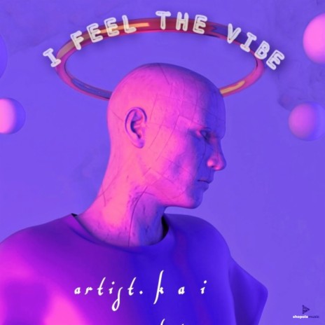 i feel the vibe | Boomplay Music