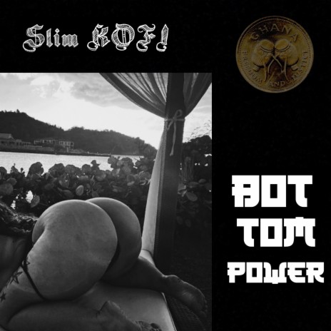 Bottom Power | Boomplay Music