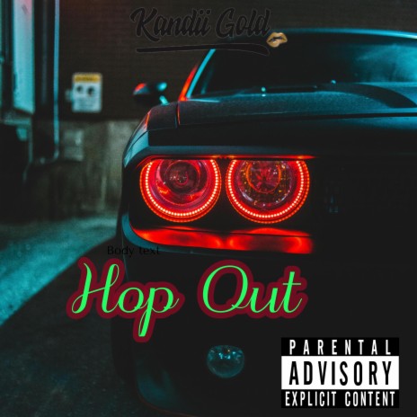 Hop Out | Boomplay Music