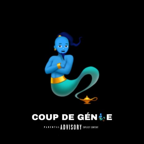 Coup de génie | Boomplay Music