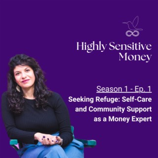 Seeking Refuge: Self-Care and Community Support as a Money Expert