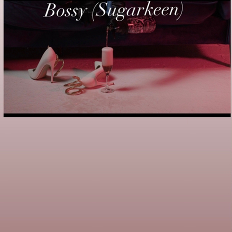 BOSSY | Boomplay Music