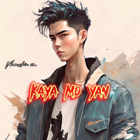 Kaya mo yan | Boomplay Music