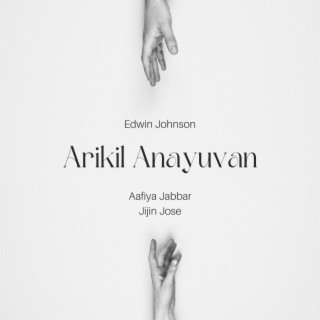 Arikil Anayuvan