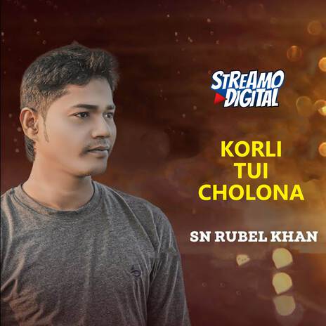 Korli Tui Cholona | Boomplay Music