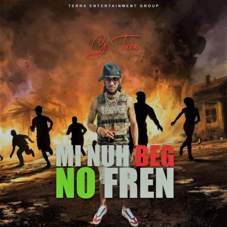 Mi Nuh Beg No Fren (Radio Edit) | Boomplay Music