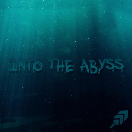 Into The Abyss