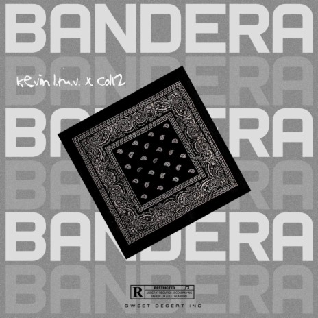 Bandera ft. Col12 | Boomplay Music