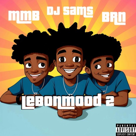 Le Bon Mood 2 ft. MMB & BRN | Boomplay Music