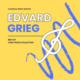 The Best of Edvard Grieg's Lyrical Pieces