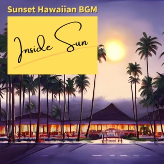 Sunset Hawaiian BGM