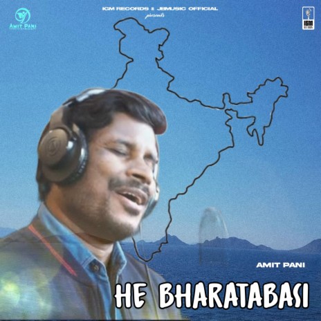 He Bharata Basi ft. Amit Kumar Pani | Boomplay Music