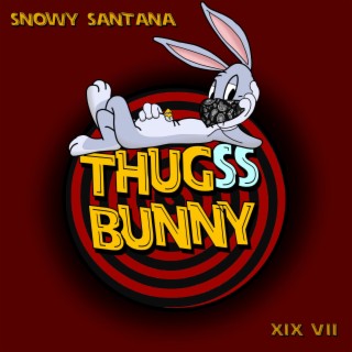 THUGSSBUNNY