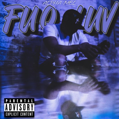 Fuq Luv | Boomplay Music