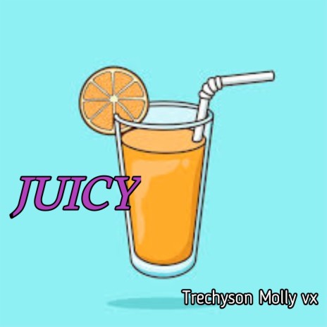 Juicy | Boomplay Music