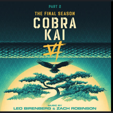 Cobra Kai Rise ((Original Motion Picture Soundtrack)) | Boomplay Music