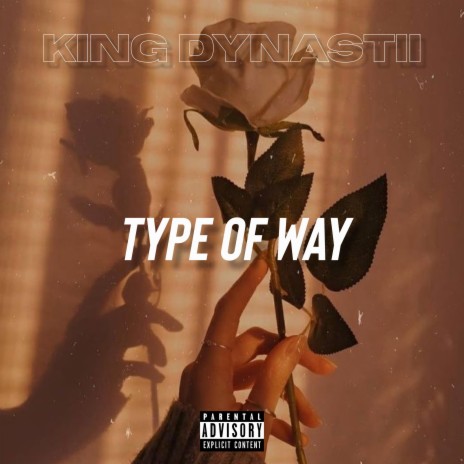 Type Of Way | Boomplay Music