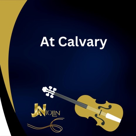 At Calvary | Boomplay Music