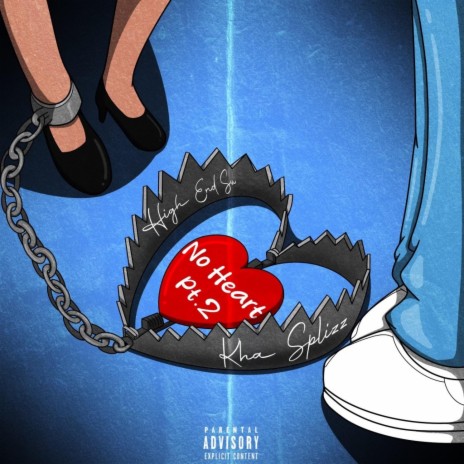 No Heart Pt. 2 ft. High End Su | Boomplay Music