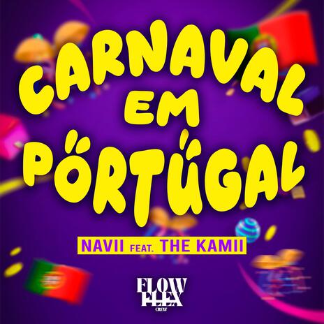 Carnaval em Portugal ft. The Kamii | Boomplay Music