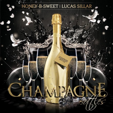 Champagne Bottles ft. Lucas Sillar | Boomplay Music