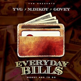 Everyday Bills (Money Has To Go)