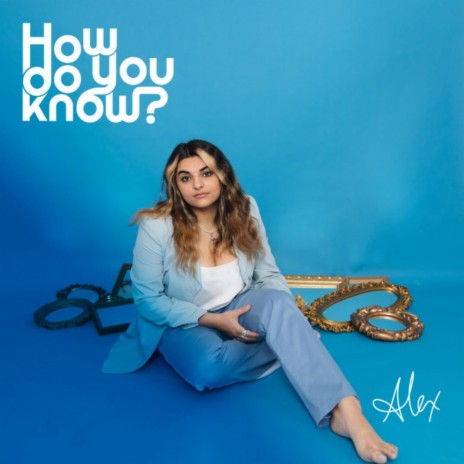How Do You Know | Boomplay Music