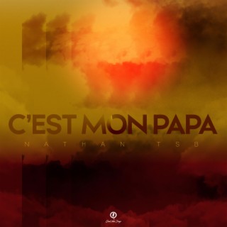 C'est mon Papa lyrics | Boomplay Music