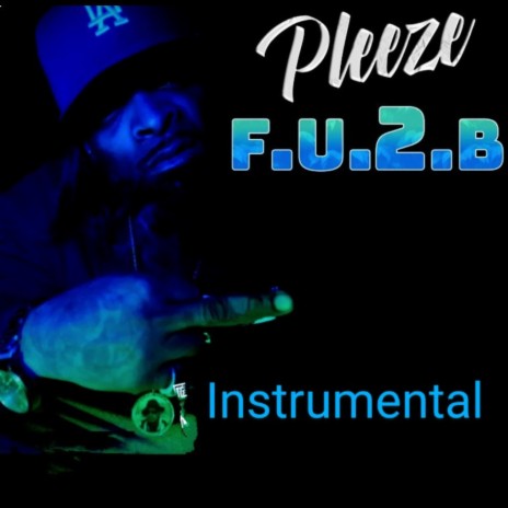 F.U.2.B Instrumental | Boomplay Music