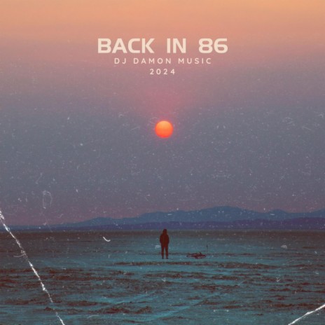 Back in 86 | Boomplay Music
