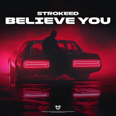 Believe You | Boomplay Music