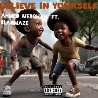 Believe iN Yourself
