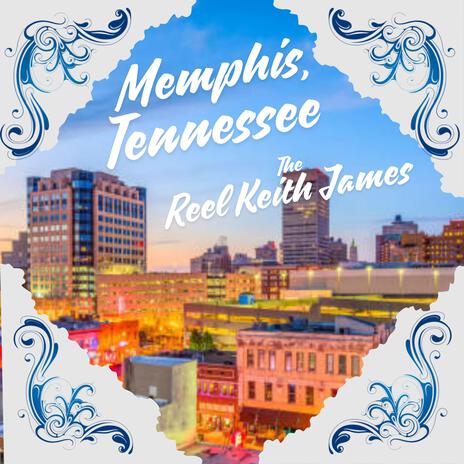 Memphis, Tennessee | Boomplay Music