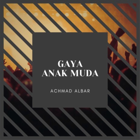 Gaya Anak Muda | Boomplay Music