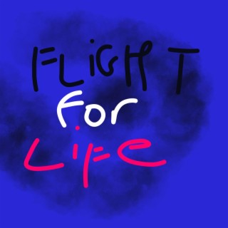 flight for life