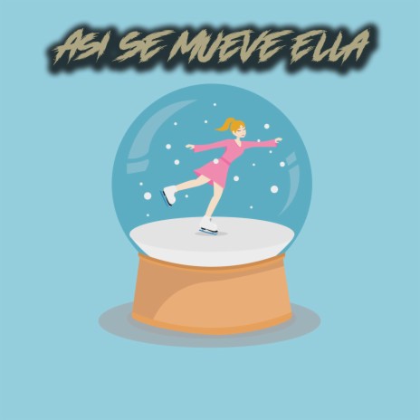 Asi Se Mueve Ella | Boomplay Music