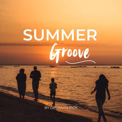 Summer Groove | Boomplay Music