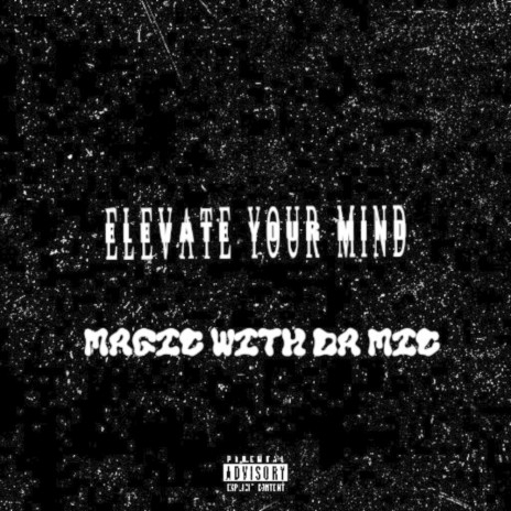 Elevate Your Mind | Boomplay Music